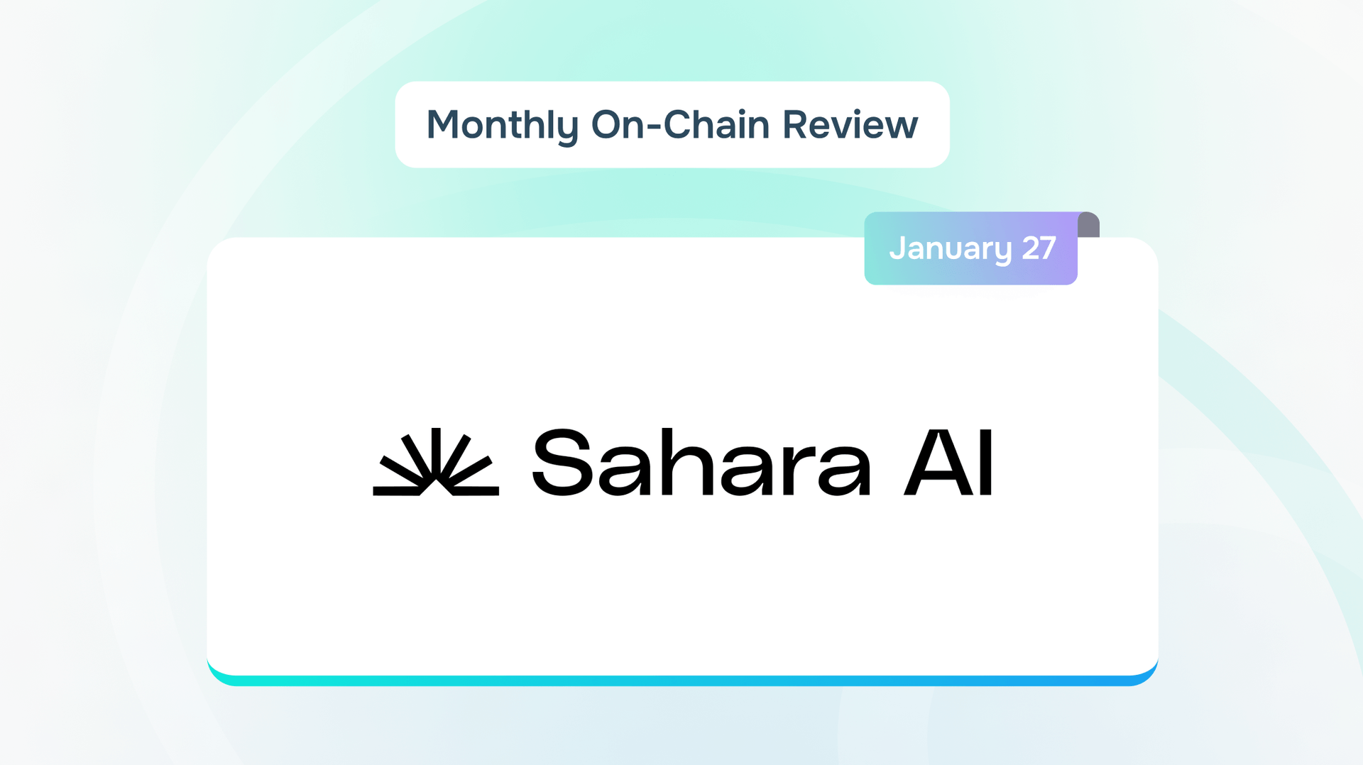 Cover image for "Sahara AI monthly overview"