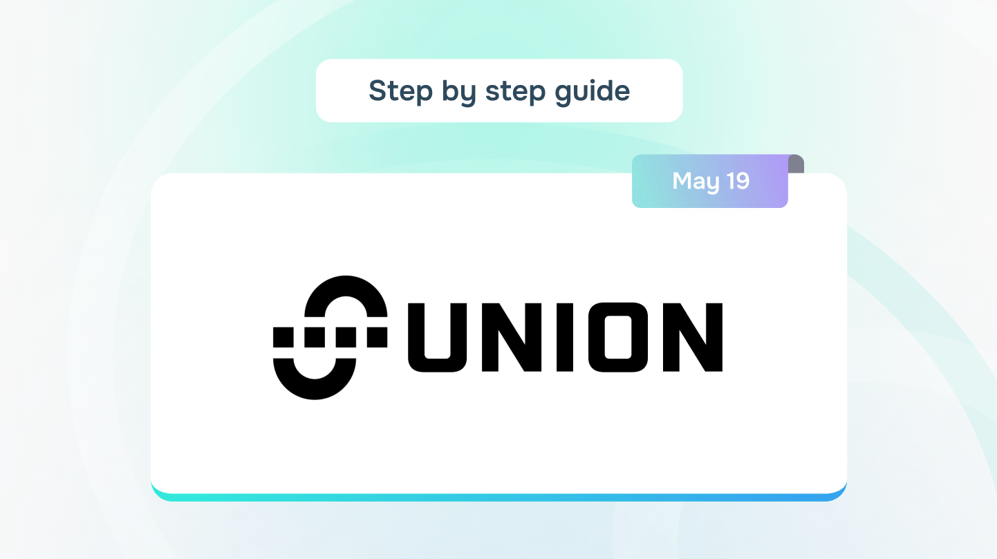 Cover image for "Union Testnet: step by step guide"
